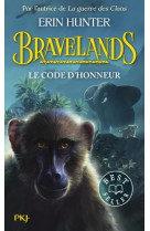 Bravelands tome 2 : le code d'honneur