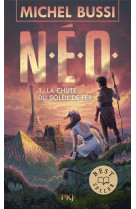 N.e.o. tome 1 : la chute du soleil de fer