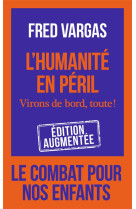 L'humanite en peril - virons de bord, toute !