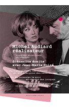 Michel audiard realisateur : jean-marie poire