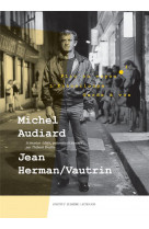 Michel audiard-jean herman/vautrin