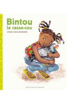 Bintou la casse-cou