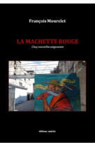 La machette rouge