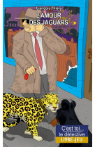 L'amour des jaguars : enquete a copenhague