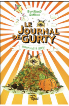 Le journal de gurty tome 3 : marrons a gogo