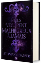 Et ils vecurent malheureux a jamais tome 2