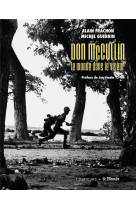 Don mccullin, le monde dans le viseur