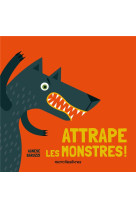 Attrape les monstres !