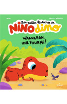 Les petites histoires de nino dino - waaaargh, une fourmi !