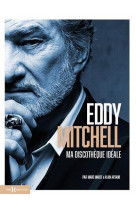 Eddy mitchell : ma discotheque ideale