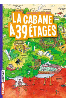 La cabane a 13 etages tome 3 : la cabane a 39 etages