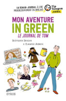 Mon aventure in green  -  le journal de tom