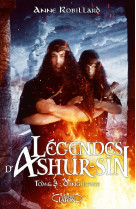 Legendes d'ashur-sin tome 3 : dingirsigs