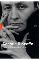 Georgia o'keeffe, une icone americaine