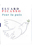 Eluard/ picasso pour la paix