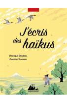 J'ecris des haikus