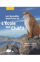 Les nouvelles aventures de l'ecole des chats