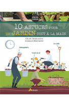 10 astuces pour un jardin tout a la main