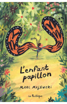 L'enfant papillon