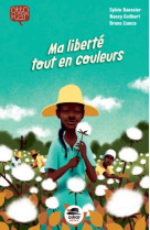 Ma liberte, tout en couleur