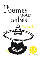 Poemes pour bebes : haikus d'ete