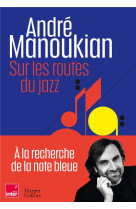 Sur les routes du jazz