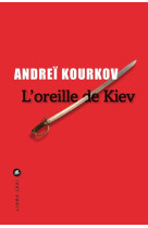 L'oreille de kiev : avril 1919