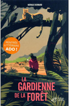 La gardienne de la foret