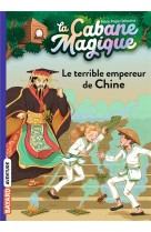 La cabane magique tome 9 : le terrible empereur de chine