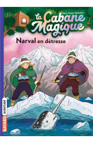 La cabane magique tome 54 : narval en detresse