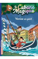 La cabane magique tome 28 : venise en peril