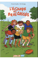 L'equipe des bras casses