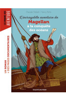 L'incroyable aventure de magellan, a la conquete des oceans