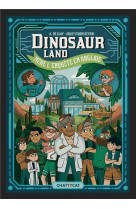 Mene l'enquete en anglais : dinosaur land