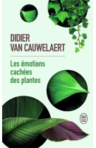 Les emotions cachees des plantes