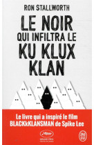 Le noir qui infiltra le ku klux klan