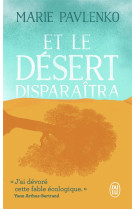 Et le desert disparaitra