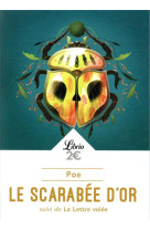 Le scarabee d'or suivi de la lettre volee