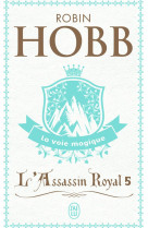 L'assassin royal - vol05 - la voie magique