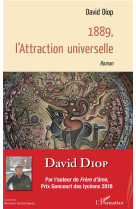 1889, l'attraction universelle