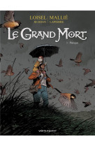 Le grand mort - tome 05 - panique