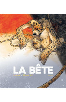 La bete tome 1