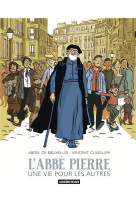 L'abbe pierre : une vie pour les autres