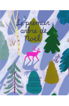 Le premier arbre de noel