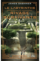 Le labyrinthe tome 2 : le rivage des survivants