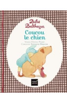 Bebe balthazar : coucou le chien