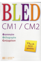 Bled : cm1, cm2  -  livre de l'eleve (edition 2008)