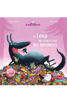 Mamie poule raconte tome 12 : le loup qui aimait trop les bonbons