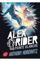 Alex rider tome 2 : pointe blanche