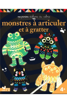 Monstres a articuler et a gratter